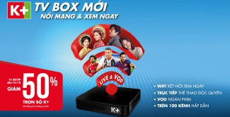 K+ ra mắt đầu xem truyền hình qua Internet K+ TV Box